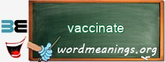 WordMeaning blackboard for vaccinate